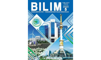 «Билим» раскрывает новые горизонты образования Туркменистана