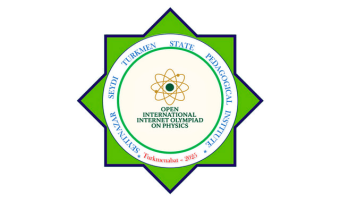 Туркменский пединститут запускает международную онлайн-олимпиаду по физике