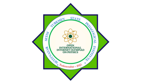 Туркменский пединститут запускает международную онлайн-олимпиаду по физике